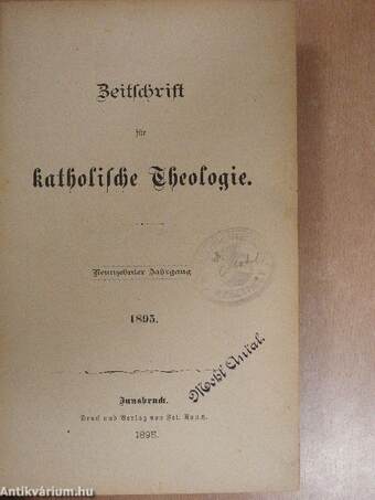 Zeitschrift für katholische Theologie 1895. (gótbetűs)