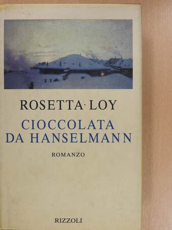 Cioccolata da Hanselmann (dedikált példány)