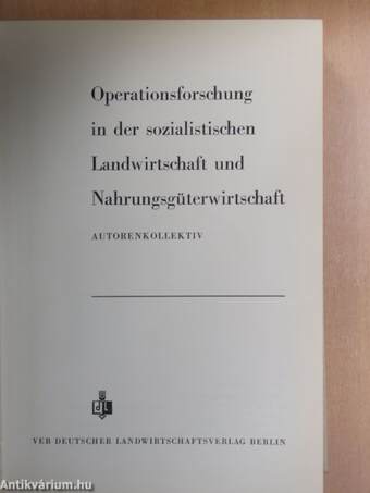 Operationsforschung in der sozialistischen Landwirtschaft und Nahrungsgüterwirtschaft