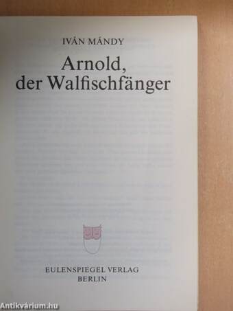 Arnold, der Walfischfänger