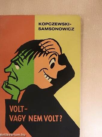 Volt - vagy nem volt?