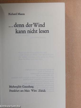 ...denn der Wind kann nicht lesen