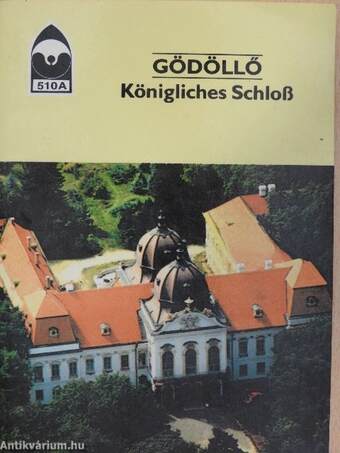 Gödöllő - Königliches Schloß