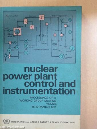 Nuclear Power Plant Control and Instrumentation