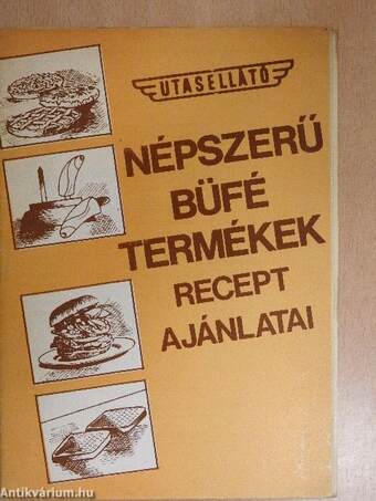 Népszerű büfé termékek recept ajánlatai