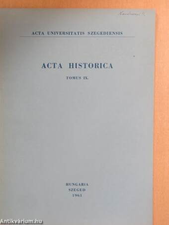 Acta Historica Tomus IX.