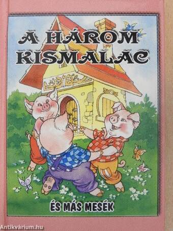 A három kismalac