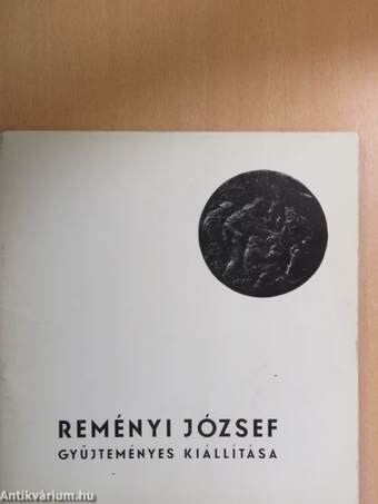 Reményi József Gyűjteményes Kiállítása