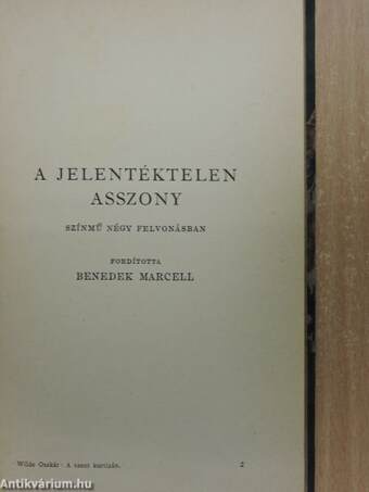 A szent kurtizán vagy a drágaköves asszony/A jelentéktelen asszony