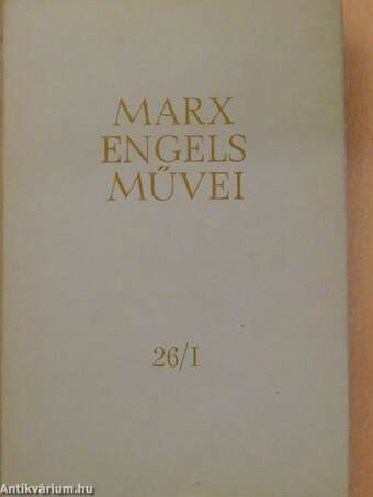 Karl Marx és Friedrich Engels művei 26/I. (töredék)