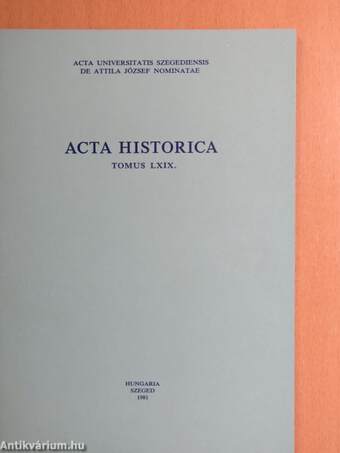 Acta Historica Tomus LXIX.