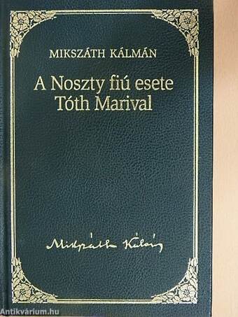 A Noszty fiú esete Tóth Marival