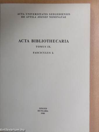 Acta Bibliothecaria Tomus IX. Fasciculus 2.