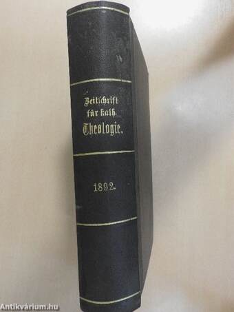 Zeitschrift für katholische Theologie 1892. (gótbetűs)