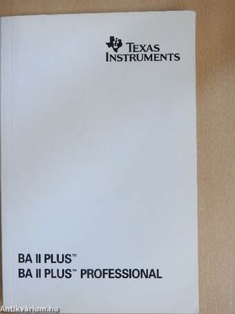 Ba II Plus™ - Ba II Plus™ Professional Calculators