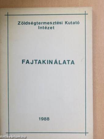 Zöldségtermesztési Kutató Intézet fajtakinálata