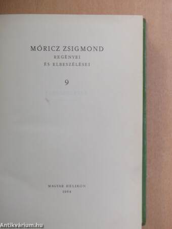 Móricz Zsigmond regényei és elbeszélései 9.