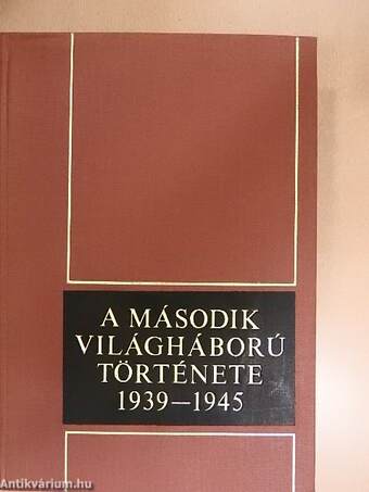 A második világháború története 1939-1945. 9.