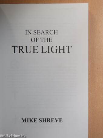 In Search of the True Light