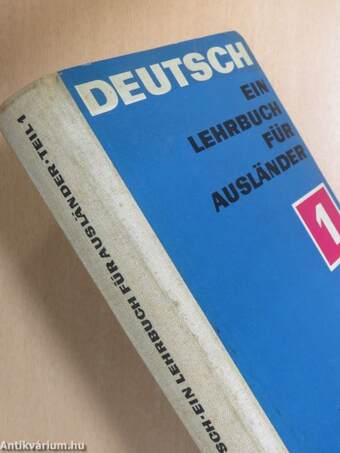 Deutsch - Ein Lehrbuch für Ausländer 1.