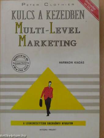 Kulcs a kezedben: Multi-Level Marketing