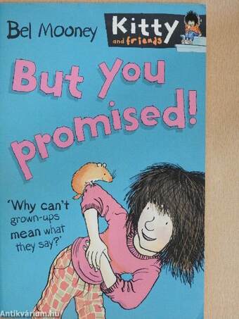 But you promised!