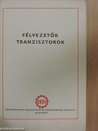 Félvezetők - Tranzisztorok