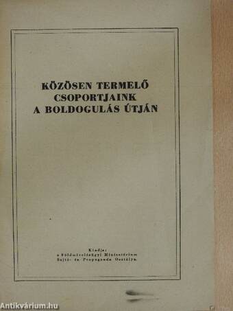 Közösen termelő csoportjaink a boldogulás útján