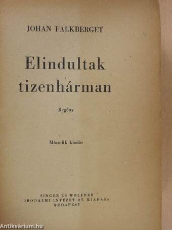 Elindultak tizenhárman