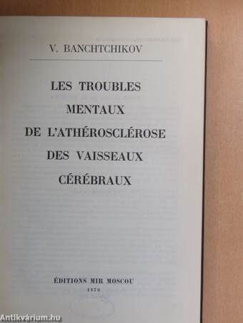 Les troubles mentaux de l'athérosclérose des vaisseaux cérébraux