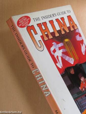 The Insider's Guide to China