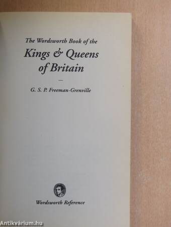 The Wordsworth Book of the Kings & Queens of Britain