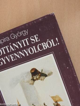 Jottányit se a negyvennyolcból! (dedikált példány)