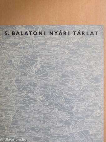 5. Balatoni Nyári Tárlat