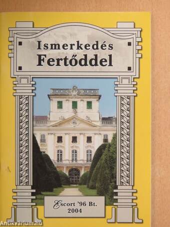 Ismerkedés Fertőddel