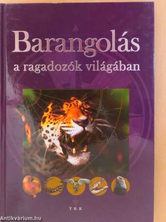 Barangolás a ragadozók világában