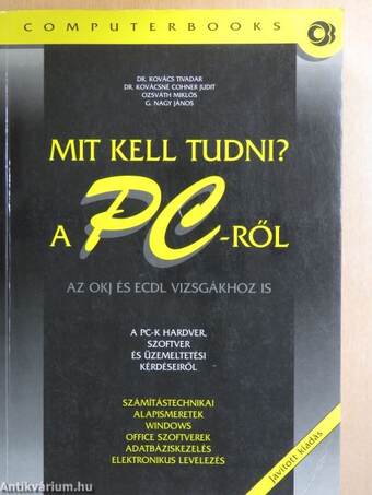 Mit kell tudni a PC-ről?