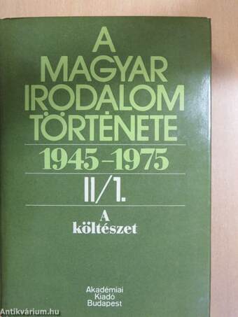 A magyar irodalom története 1945-1975. II/1.