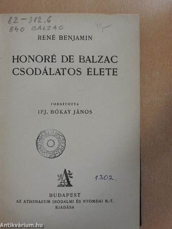 Honoré de Balzac csodálatos élete