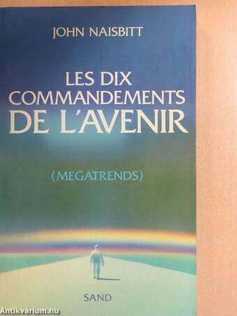 Les Dix Commandements de l'avenir