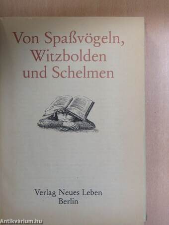 Von Spaßvögeln, Witzbolden und Schelmen