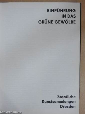 Einführung in das Grüne Gewölbe