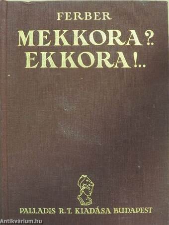 Mekkora?... Ekkora!...