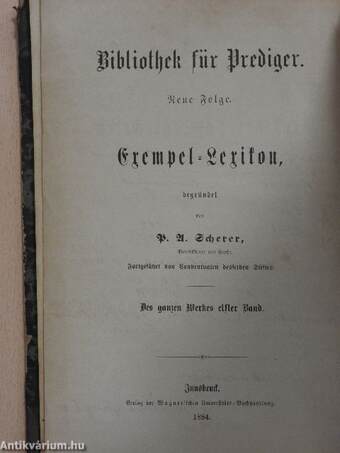 Exempel-Lexikon für Prediger und Katecheten III. (gótbetűs)(rossz állapotú)