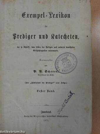 Exempel-Lexikon für Prediger und Katecheten I. (gótbetűs)(rossz állapotú)