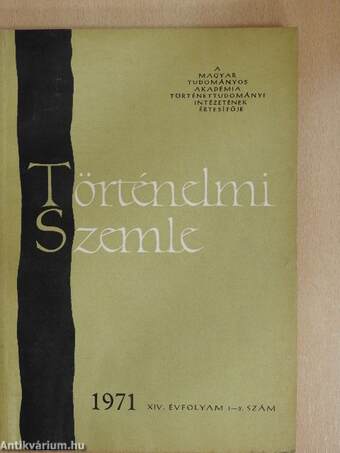 Történelmi Szemle 1971/1-4.