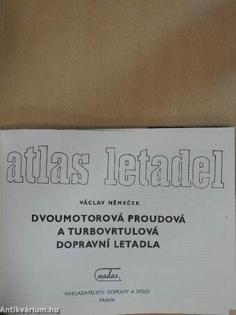 Atlas Letadel - Dvoumotorová proudová a turbovrtulová dopravní letadla