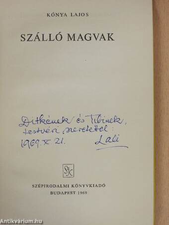 Szálló magvak (dedikált példány)