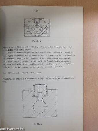 Melegcsatornás fröccsszerszám rendszerek műanyag formatestek gyártásához