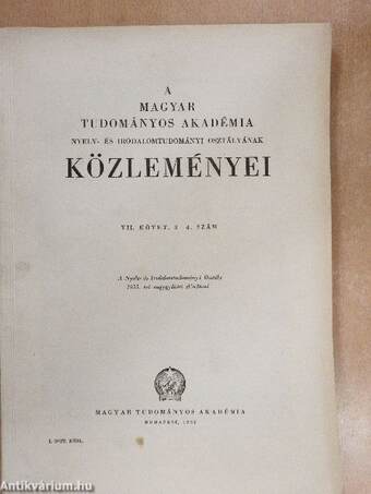 A Magyar Tudományos Akadémia Nyelv- és Irodalomtudományi Osztályának közleményei VII. 3-4.